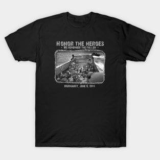 Honor The Heroes - D-Day WW2 T-Shirt